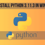 How To Install Python 3.11.3 In Windows 10 | getting Started with Python 2023
